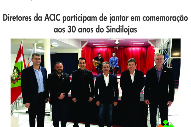 Diretores da ACIC participam de jantar em comemoração aos 30 anos do Sindilojas