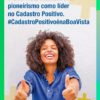 Boa Vista é confirmada pelo Banco Central como Gestor de Banco de Dados de Instituições Financeiras do Cadastro Positivo